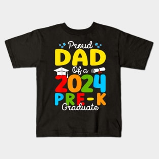 Proud Dad of A Class of 2024 Pre-K Graduate Father Kids T-Shirt